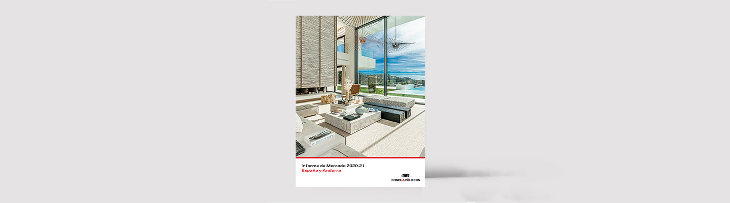Engel & Völkers presents its Market Report 2020-2021